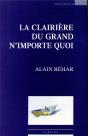 La Clairière Du Grand N'Importe Quoi - Preview