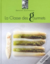 La Classe Des Gourmets T.2