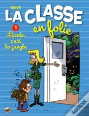 Capa do artigo La Classe En Folie T.1 ; L