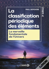 La Classification Périodique Des Éléments