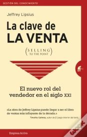 Capa do artigo La Clave De La Venta (Selling To The Point)