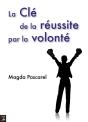 La Cle De La Reussite Par La Volonte - Preview