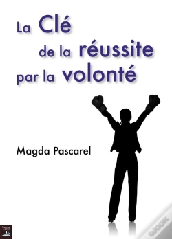 Capa do artigo La Cle De La Reussite Par La Volonte