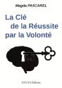 La Clé De La Réussite Par La Volonté - Preview