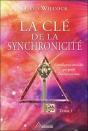 La Clé De La Synchronicité Tome 1 ; L'Intelligence Invisible Qui Guide L'Univers Et Vous - Preview