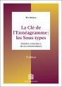La Clé De L'Ennéagramme : Les Sous-Types ; Prendre Conscience De Ses Automatismes (3e Édition) - Preview