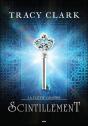 La Clé De Lumière T.1 ; Scintillement - Preview