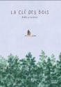 La Clé Des Bois - Preview