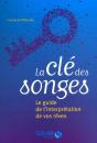 La Clé Des Songes ; Le Guide De L'Interprétation De Vos Rêves - Preview