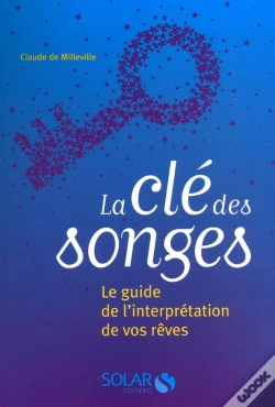Capa do artigo La Clé Des Songes ; Le Guide De L'Interprétation De Vos Rêves