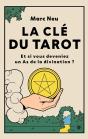 La Clé Du Tarot : Et Si Vous Deveniez Un As De La Divination ? - Preview