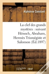 Capa do artigo La Clef Des Grands Mysteres Edition 1897