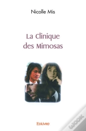 La Clinique Des Mimosas