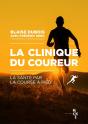 La Clinique Du Coureur ; La Santé Par La Course À Pied - Preview