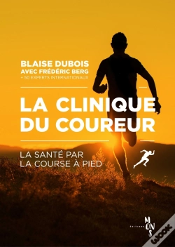Capa do artigo La Clinique Du Coureur ; La Santé Par La Course À Pied