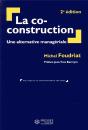 La Co-Construction ; Une Alternative Managériale (2e Édition) - Preview