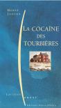 La Cocaine Des Tourbieres - Preview