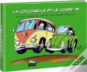 La Coccinelle Et Le Combi Vw