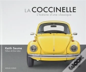 La Coccinelle ; L'Histoire D'Une Classique