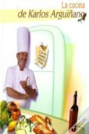 Capa do artigo La Cocina De Karlos Arguiñano. Conlas Recetas Paso A Paso 