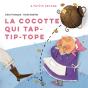 La Cocotte Qui Tap-Tip-Tope - Preview