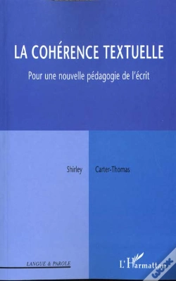 Capa do artigo La Coherence Textuelle ; Pour Une Nouvelle Pedagogie De L'Ecrit