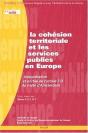 La Cohésion Territoriale Et Les Services Publics En Europe : Interprétation Et Portée De L'Article 7 D Du Traité D'Amsterdam - Preview