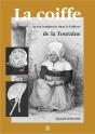 La Coiffe Et Son Imaginaire Dans Le Folklore De La Touraine - Preview