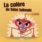 La Colère De Bébé Babouin - Preview