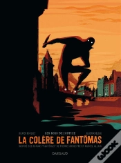 Capa do artigo La Colère De Fantômas Tome 1 : Les Bois De Justice