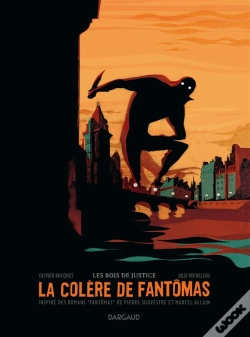 Capa do artigo La Colère De Fantômas Tome 1 : Les Bois De Justice
