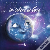 La Colere De Gaïa