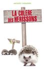 La Colere Des Herissons - Preview