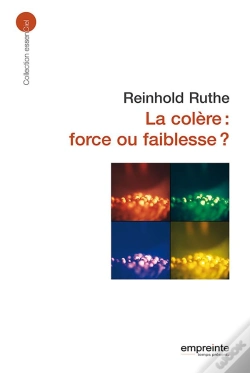 Capa do artigo La Colère : Force Ou Faiblesse ?