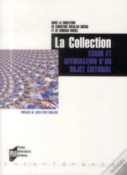 Capa do artigo La Collection ; Essor Et Affirmation D'Un Objet Éditorial