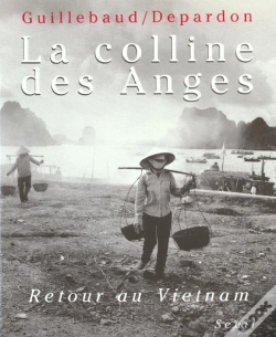 Capa do artigo La Colline Des Anges. Retour Au Vietnam (1972-1992)