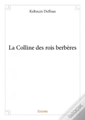 La Colline Des Rois Berberes