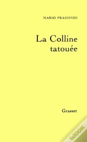 La Colline Tatouée
