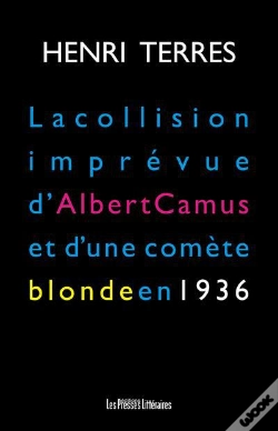 Capa do artigo La Collision Imprévue D'Albert Camus Et D'Une Comète Blonde En 1936