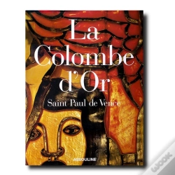 Capa do artigo La Colombe D'Or, Saint Paul De Vence