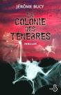 La Colonie Des Ténèbres - Preview