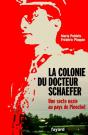 La Colonie Du Docteur Schaefer ; Une Secte Nazie Au Pays De Pinochet - Preview