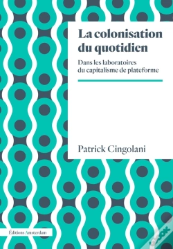 Capa do artigo La Colonisation Du Quotidien ; Dans Les Laboratoires Du Capitalisme Plateforme