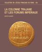 La Colonne Trajane Et Les Forums Impériaux - Preview