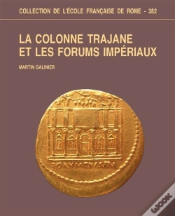 Capa do artigo La Colonne Trajane Et Les Forums Impériaux