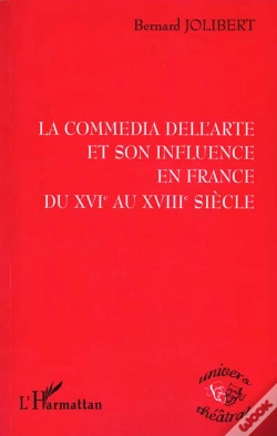 Capa do artigo La Comedia Dell'Arte Et Son Influence En France Du Xvie Au Xviiie Siecle