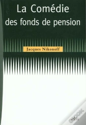 La Comedie Des Fonds De Pension