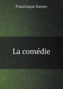 La Comedie