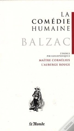 Capa do artigo La Comédie Humaine T.21 ; Maître Cornélius, L'Auberge Rouge
