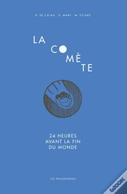 Capa do artigo La Comete : 24heures Avant La Fin Du Monde